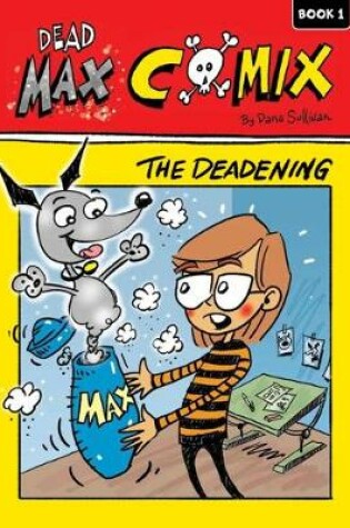 Cover of The Deadening, Book 1