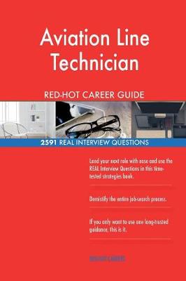 Book cover for Aviation Line Technician RED-HOT Career Guide; 2591 REAL Interview Questions