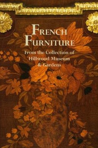 Cover of French Furn. from the Coll. of Hillwood Museum