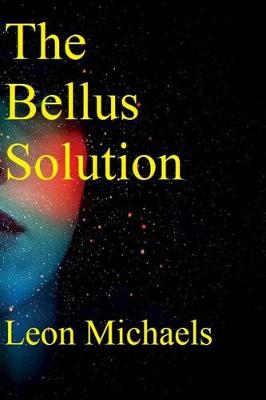 Book cover for The Bellus Solution