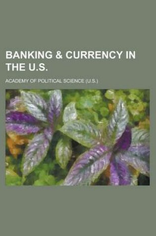 Cover of Banking & Currency in the U.S