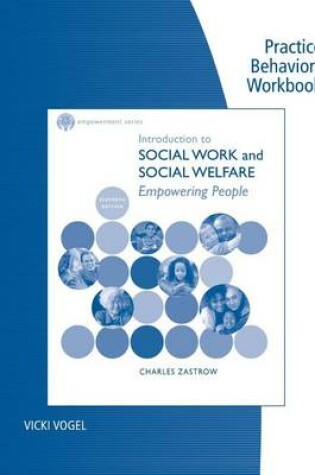 Cover of Practice Behaviors Workbook for Zastrow's Brooks/Cole Empowerment Series: Introduction to Social Work and Social Welfare