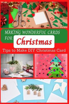 Book cover for Making Wonderful Cards for Christmas