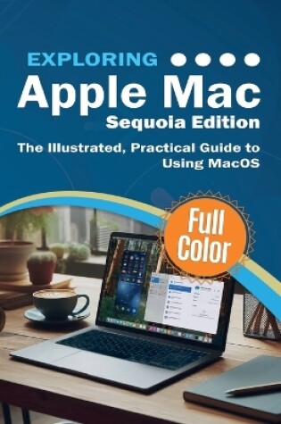 Cover of Exploring Apple Mac - Sequoia Edition