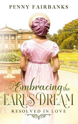 Book cover for Embracing The Earl's Dream