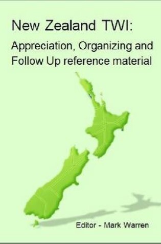 Cover of New Zealand TWI: Appreciation, Operating and Follow Up Programs