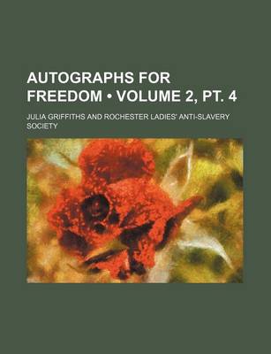 Book cover for Autographs for Freedom (Volume 2, PT. 4)