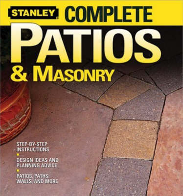Cover of Complete Patios and Masonry