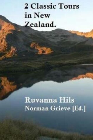 Cover of 2 Classic Tours in New Zealand.