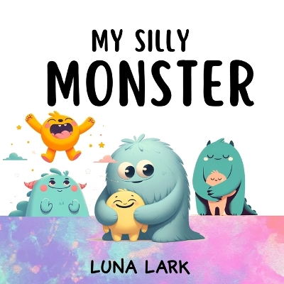 Book cover for My Silly Monster