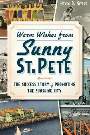 Cover of Warm Wishes from Sunny St. Pete