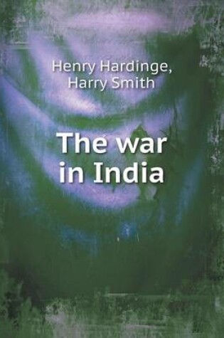 Cover of The war in India