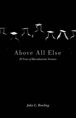 Book cover for Above All Else