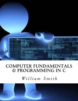 Book cover for Computer Fundamentals & Programming in C