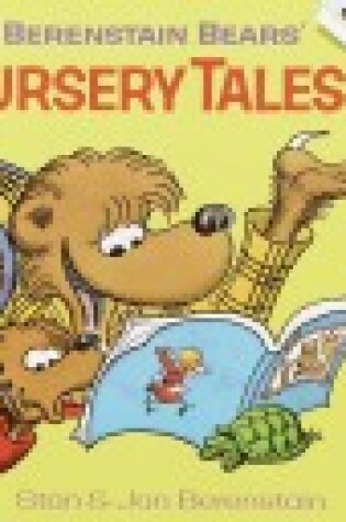 Cover of The Berenstain Bears' Nursery Tales
