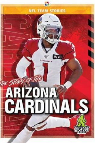 Cover of The Story of the Arizona Cardinals