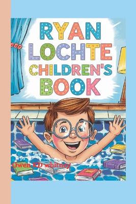 Book cover for Ryan Lochte Children's Book