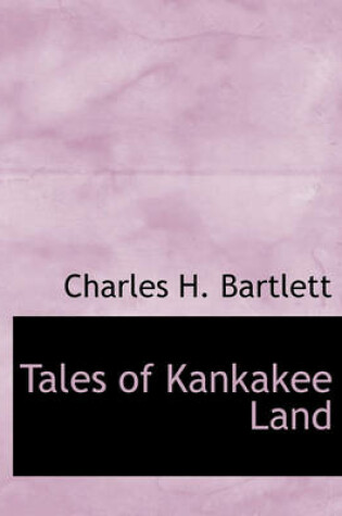 Cover of Tales of Kankakee Land