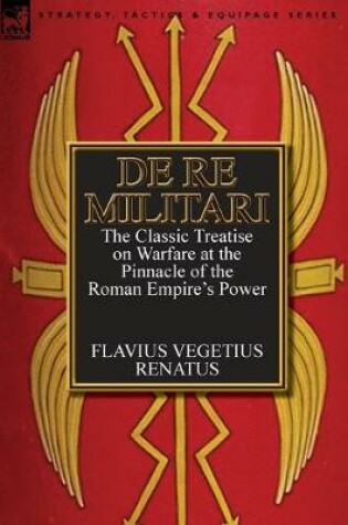 Cover of De Re Militari (Concerning Military Affairs)