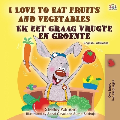 Book cover for I Love to Eat Fruits and Vegetables (English Afrikaans Bilingual Book for Kids)