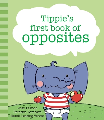 Book cover for Tippie's first book of opposites