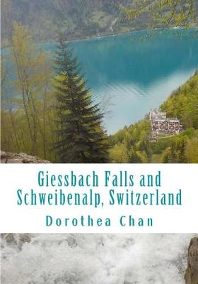 Book cover for Giessbach Falls and Schweibenalp, Switzerland