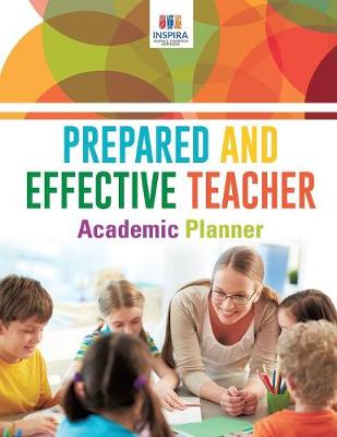 Book cover for Prepared and Effective Teacher Academic Planner