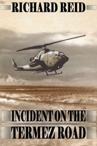 Cover of Incident on the Termez Road