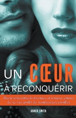 Book cover for Un Coeur à Reconquérir