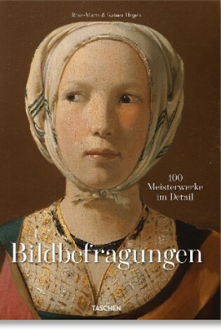 Cover of Bildbefragungen. 100 Meisterwerke im Detail