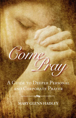 Book cover for Come Pray