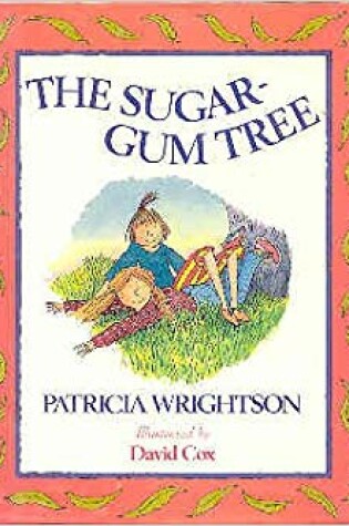 Cover of The Sugar-Gum Tree