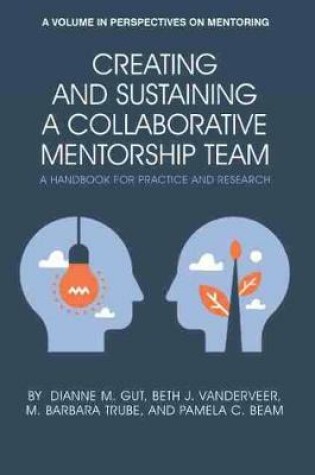 Cover of Creating and Sustaining a Collaborative Mentorship Team