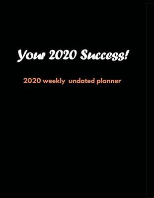Book cover for Your 2020 Success!