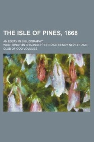 Cover of The Isle of Pines, 1668; An Essay in Bibliography