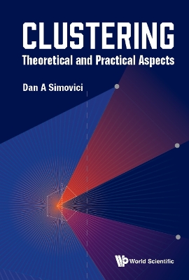 Book cover for Clustering: Theoretical And Practical Aspects