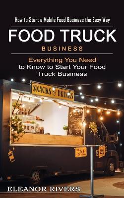 Cover of Food Truck Business