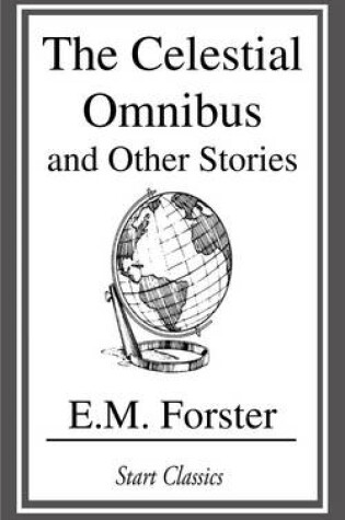 Cover of The Celestial Omnibus and Other Stori