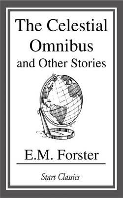 Book cover for The Celestial Omnibus and Other Stori