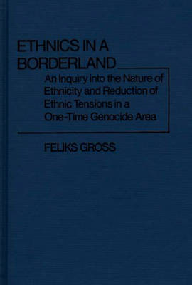 Book cover for Ethnics in a Borderland