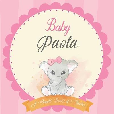 Cover of Baby Paola A Simple Book of Firsts