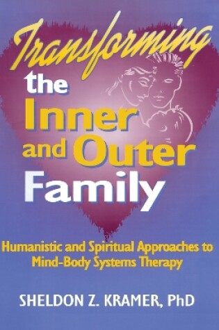 Cover of Transforming the Inner and Outer Family