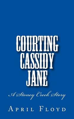 Book cover for Courting Cassidy Jane