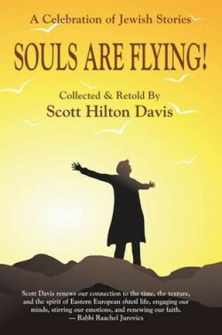 Cover of Souls Are Flying! A Celebration of Jewish Stories