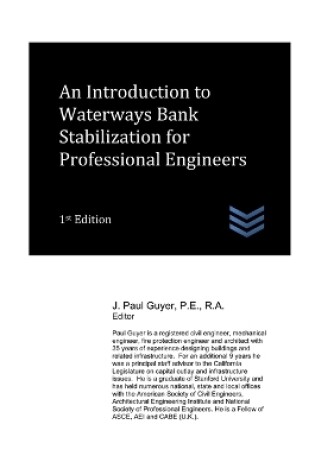 Cover of An Introduction to Waterways Bank Stabilization for Professional Engineers