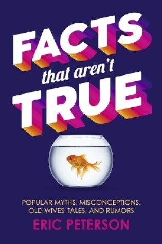 Cover of Facts That Aren't True