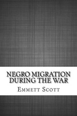 Book cover for Negro Migration during the War