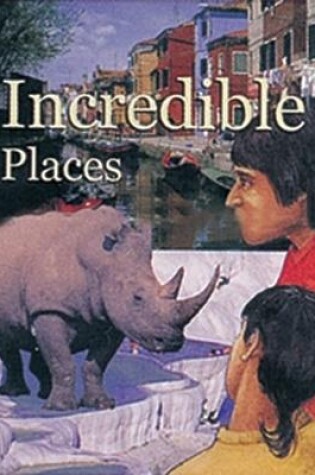 Cover of Incredible Places