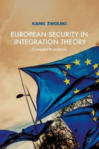 Cover of European Security in Integration Theory