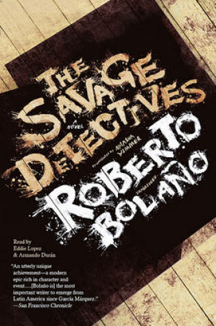 Cover of The Savage Detectives, Part 1 of 2